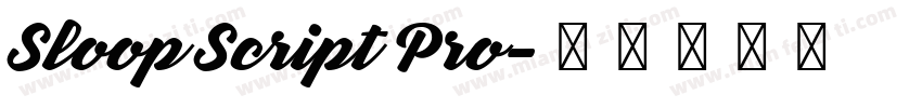 Sloop Script Pro字体转换